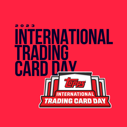 Red graphic with "2023 International Trading Card Day" text and a CardChasers MTL 2023 Topps International Trading Card Day Hobby Box pack illustration.